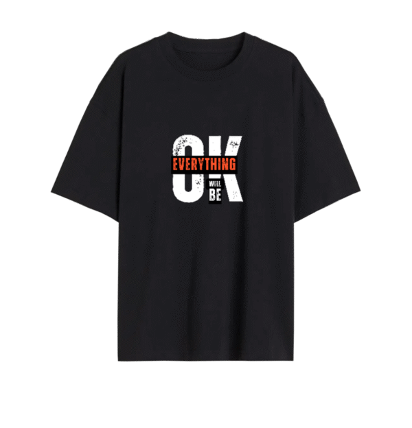 Unisex Black Oversized T-Shirt with "Everything Will Be OK" Motivational Quote | Casual Cotton Streetwear